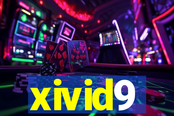 xivid9