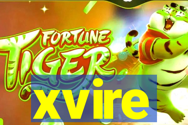 xvire