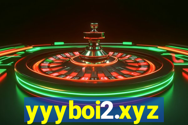 yyyboi2.xyz