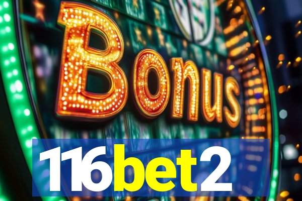116bet2