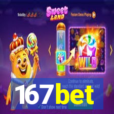 167bet