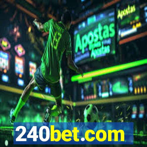 240bet.com