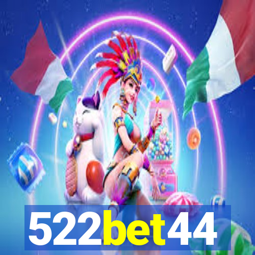 522bet44