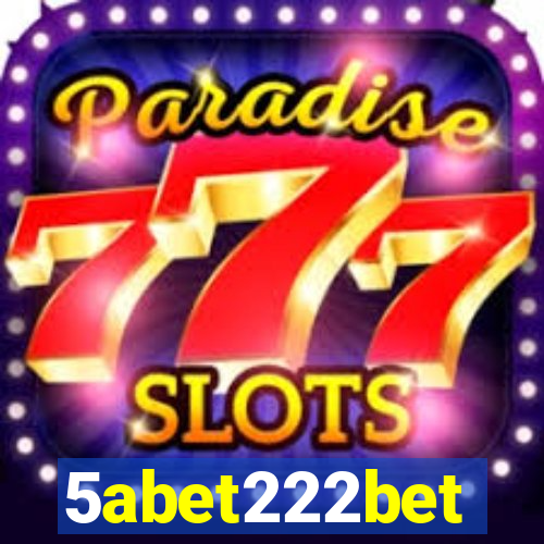 5abet222bet