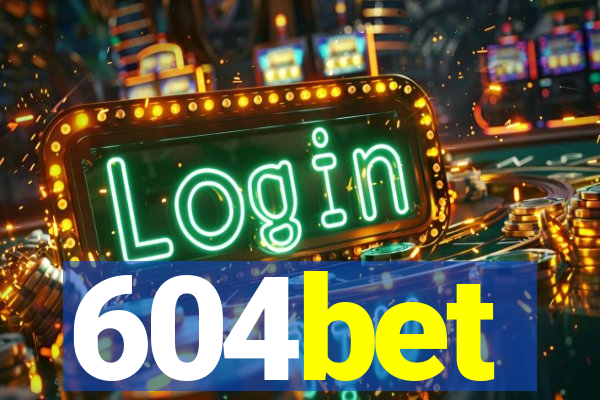 604bet