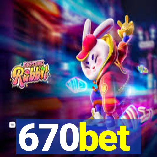 670bet