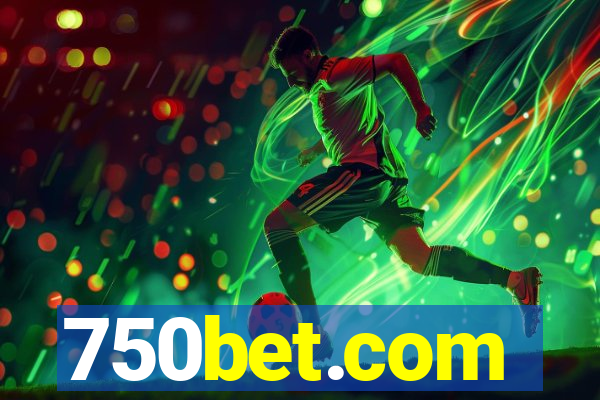 750bet.com