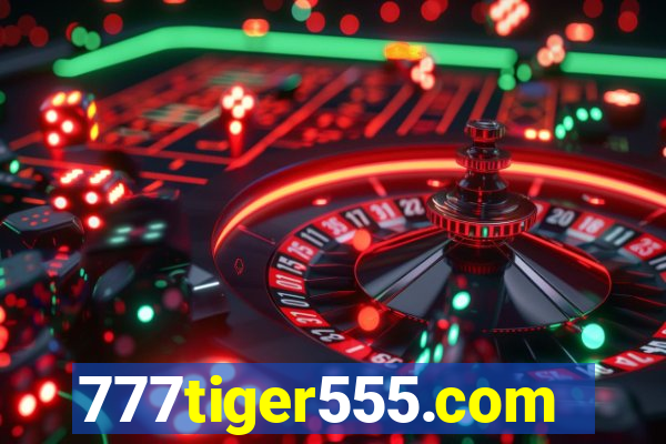 777tiger555.com
