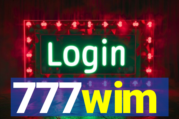 777wim