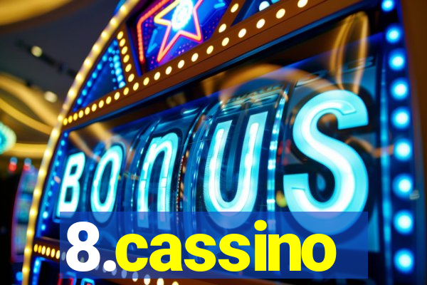 8.cassino