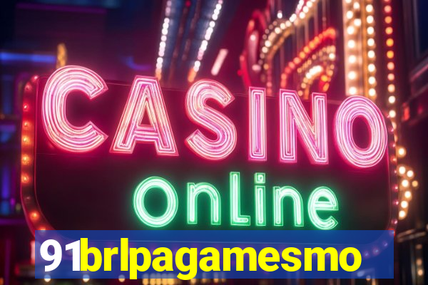 91brlpagamesmo