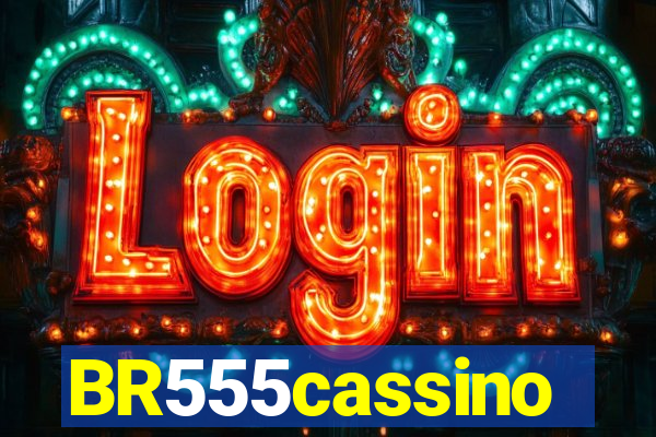 BR555cassino