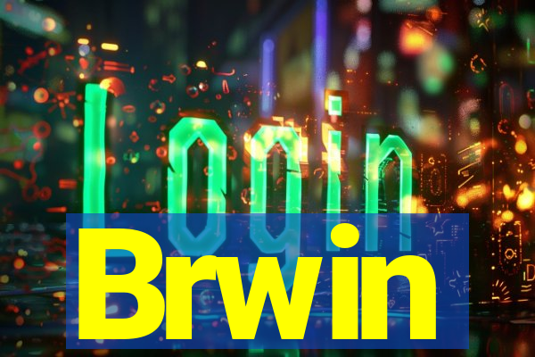 Brwin