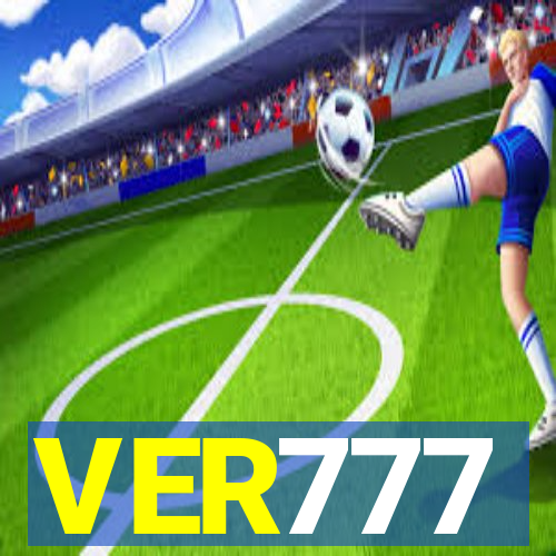 VER777