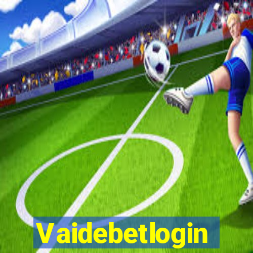 Vaidebetlogin