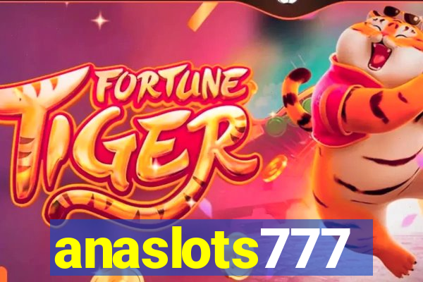 anaslots777