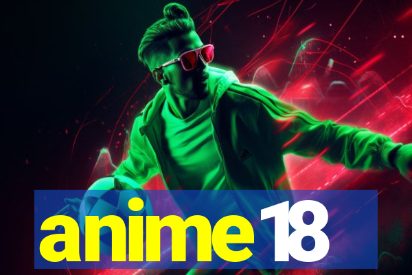 anime18