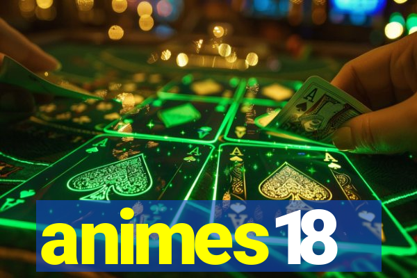 animes18