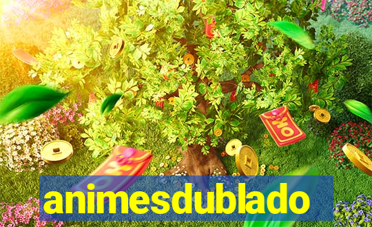 animesdublado
