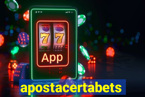 apostacertabets