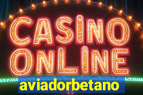 aviadorbetano