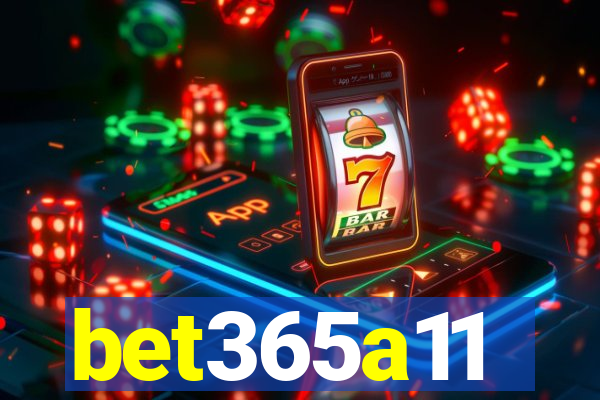 bet365a11