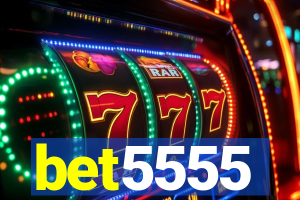 bet5555