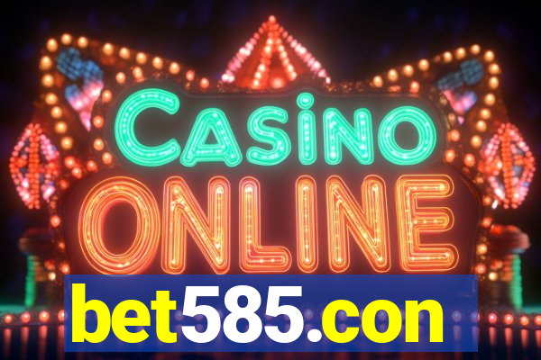 bet585.con