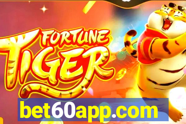 bet60app.com