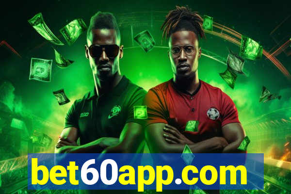 bet60app.com