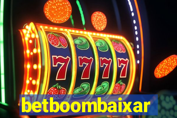 betboombaixar