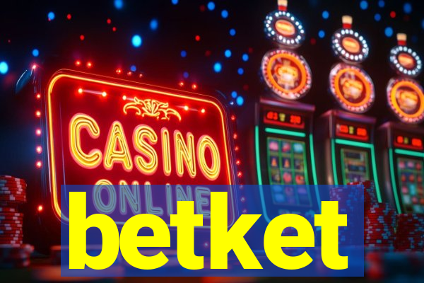 betket