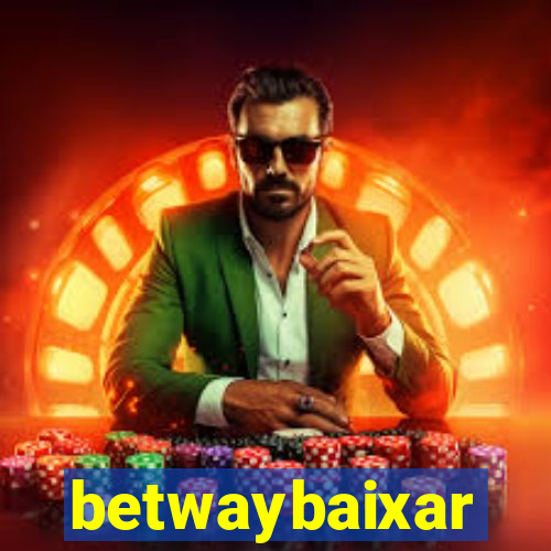 betwaybaixar