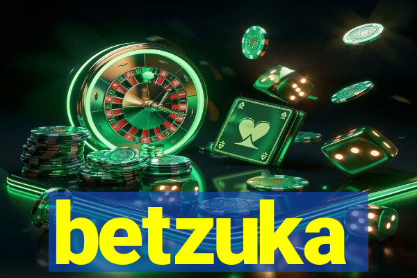betzuka