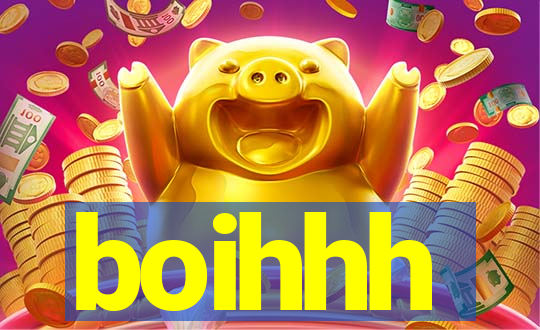 boihhh