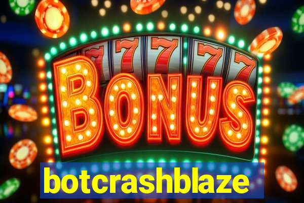 botcrashblaze
