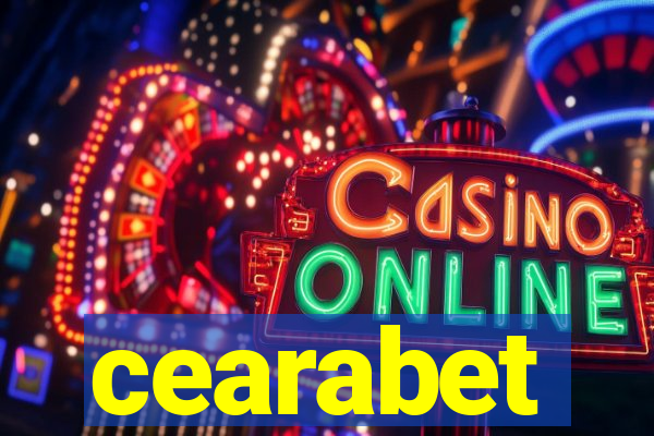 cearabet