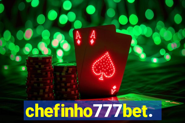 chefinho777bet.com