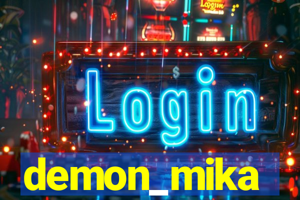 demon_mika