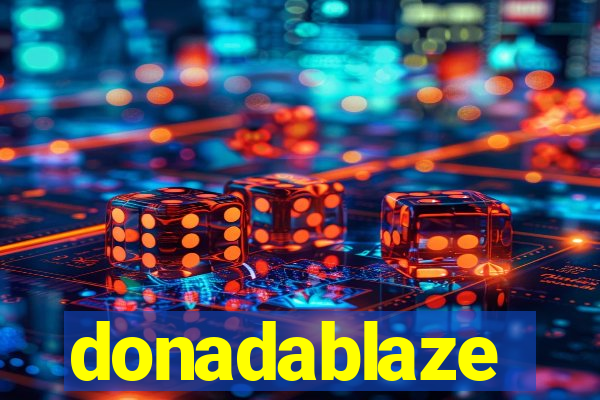 donadablaze