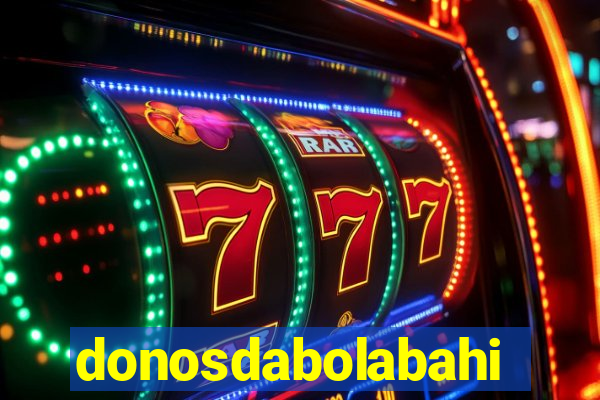 donosdabolabahia