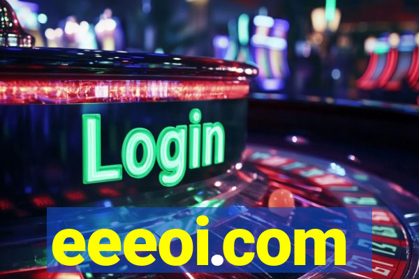 eeeoi.com