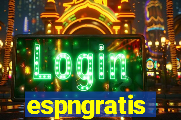 espngratis
