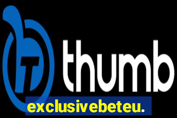 exclusivebeteu.com
