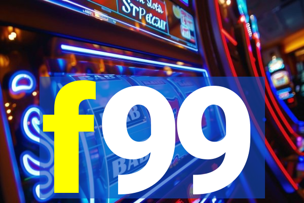 f99