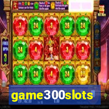 game300slots