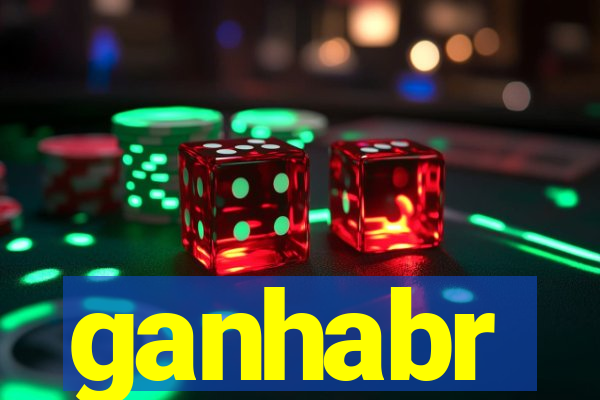 ganhabr