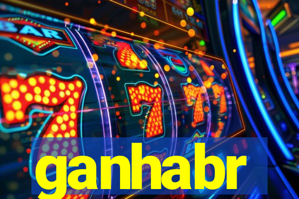 ganhabr