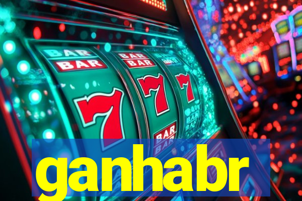 ganhabr