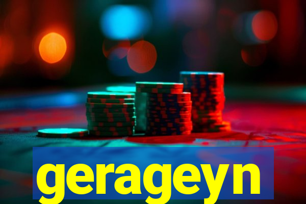 gerageyn